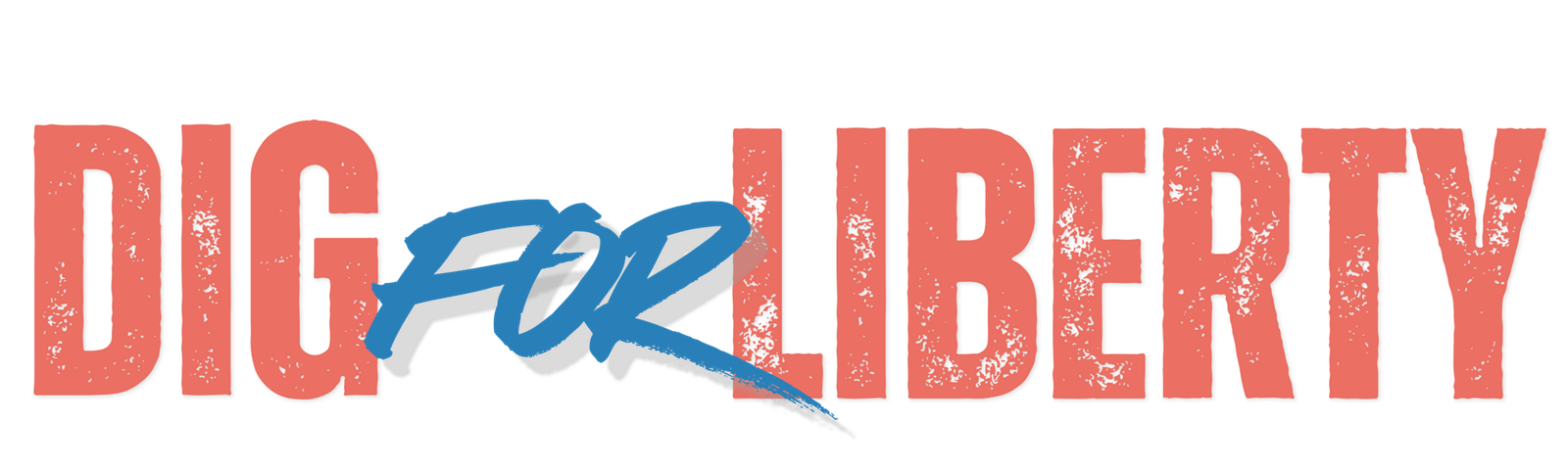 DigForLiberty